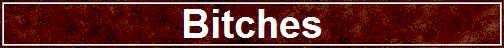 Bitches